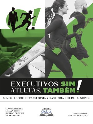 cover image of Executivos, sim! Atletas, também!